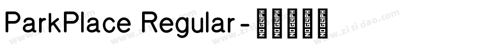 ParkPlace Regular字体转换